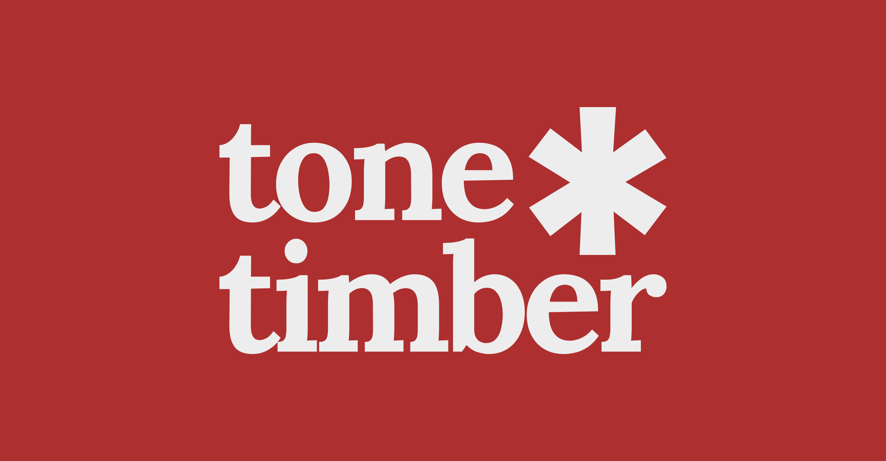 Tone * Timber